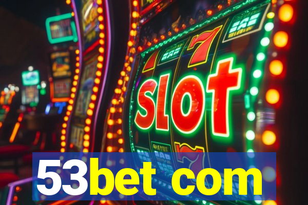 53bet com